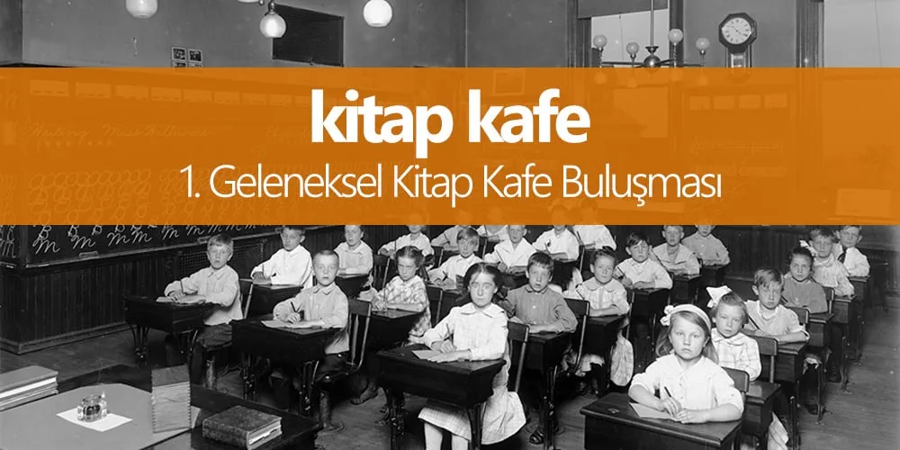 1. Kitap Kafe Buluşması