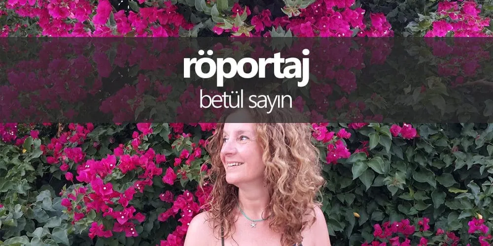 Yazar ve İllüstratör Betül Sayın ile Söyleşi